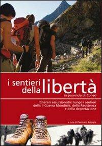 I sentieri della libertà in provincia di Cuneo - copertina