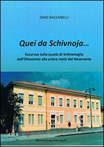 Quei da Schivnoja... Excursus sulla scuola di Schivenoglia dall'Ottocento alla prima metà del Novecento