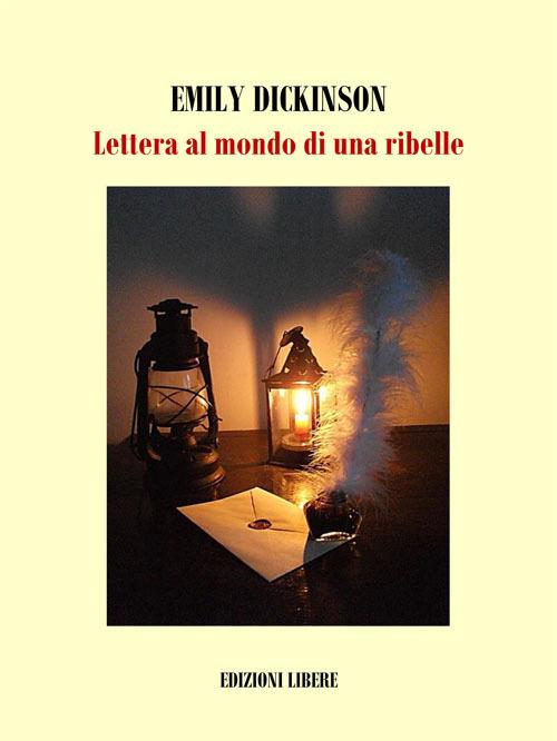 Lettera al mondo di una ribelle - Emily Dickinson - copertina