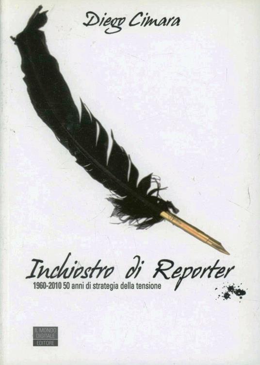 Inchiostro di reporter - Diego Cimara - copertina