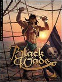 Black wade. The wild side of love - Franze,Andarle - copertina