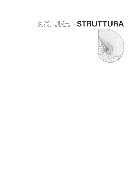 Natura-Struttura. Ediz. illustrata - copertina