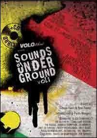 Sounds of underground. Garage, Punk R & R, Rockabilly. Vol. 1 - copertina