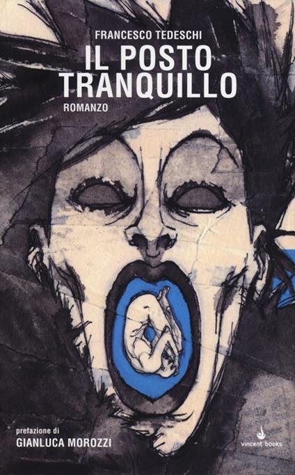 Il posto tranquillo - Francesco Tedeschi - copertina