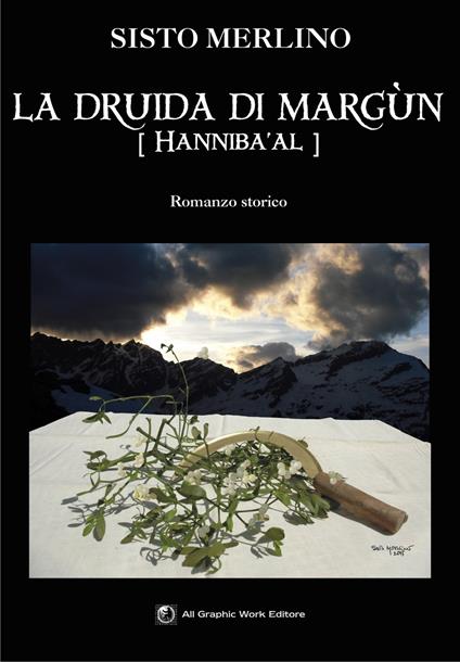 La druida di Margun. Hanniba'al - Sisto Merlino - copertina
