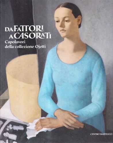 Da Fattori a Casorati. Capolavori della collezione Ojetti - copertina