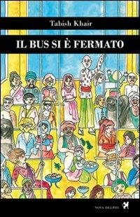 Il bus si è fermato - Tabish Khair - copertina