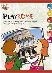 Playrome. Some ideas to keep the children happy when you are travelling - Stefania Cesaretti - copertina