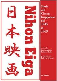 Nihon Eiga. Storia del cinema giapponese dal 1945 al 1969 - copertina