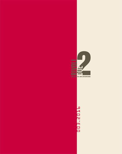 Rivoli2. Fondazione per l'arte contemporanea. Vol. 3 - copertina