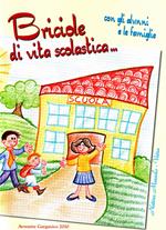 Briciole di vita scolastica... con gli alunni e le famiglie. Ediz. integrale