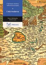Il territorio trentino nella storia europea. Vol. 3: L'età moderna.