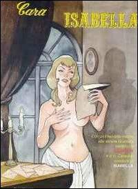 Cara Isabella. Lettere a un'eroina dei fumetti - Giorgio Pedrazzi,Graziella Di Prospero - copertina