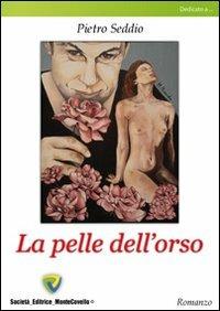 La pelle dell'orso - Pietro Seddio - copertina