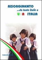 Risorgimento... Da tante italie a una Italia