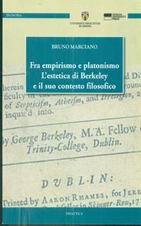 Fra empirismo e platonismo. L'estetica di Berkeley e il suo contesto filosofico