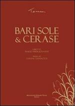 Bari sole & cerase. Con CD Audio