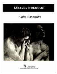 Antico manoscritto - Luciana De Bernart - copertina