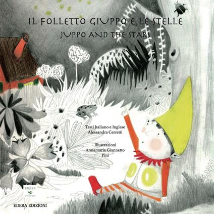 Il folletto Giuppo e le stelle-Iuppo end the stars. Ediz. bilingue - Alessandra Cerretti - copertina