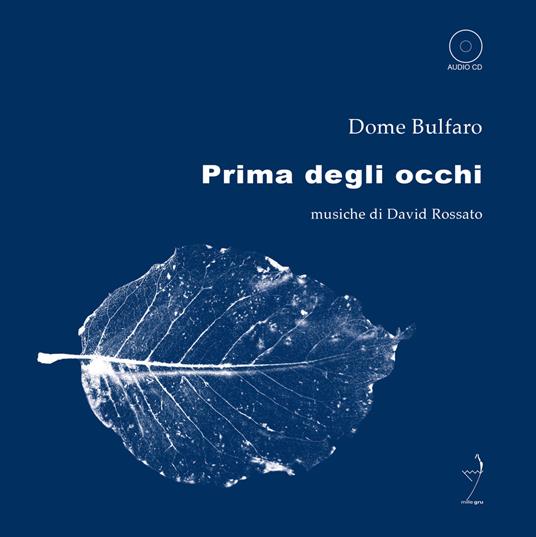 Prima degli occhi. Con CD Audio - Dome Bulfaro - copertina