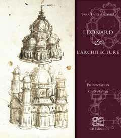 Libro Leonard & l'architecture. Ediz. illustrata Sara Taglialagamba