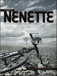 Il sogno di Nenette. Spedizione ciclistica Bassano del Grappa-Dakar 2012 - Carlo Corradin,Alberto Fiorin - copertina