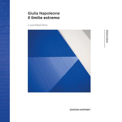 Giulia Napoleone. Il limite estremo. Ediz. illustrata - copertina