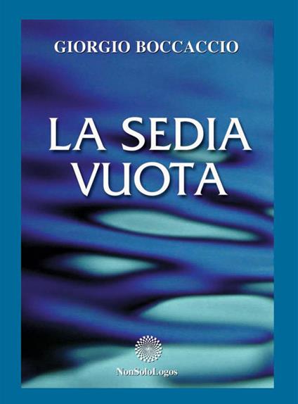 La sedia vuota - Giorgio Boccaccio - copertina