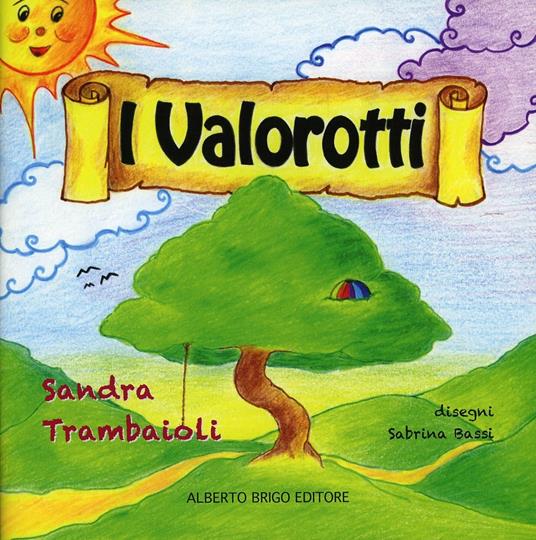 I Valorotti - Sandra Trambaioli - copertina