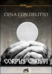 Corpus Christi. Cena con delitto - Daniele Sgherri - copertina