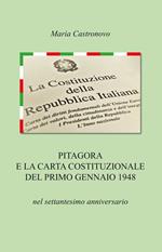 Pitagora e la carta costituzionale del primo gennaio 1948 nel settantesimo anniversario