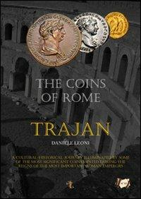 The coins of Rome. Trajan - Daniele Leoni - copertina