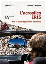 L' acrostico IRIS. Per la buona gestione dei rifiuti