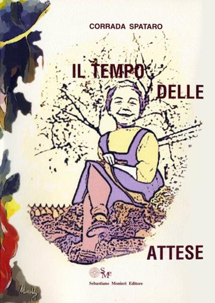 Il tempo delle attese - Corrada Spataro - copertina