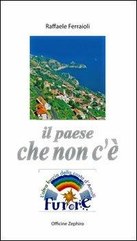 Il paese che non c'è - Raffaele Ferraioli - copertina