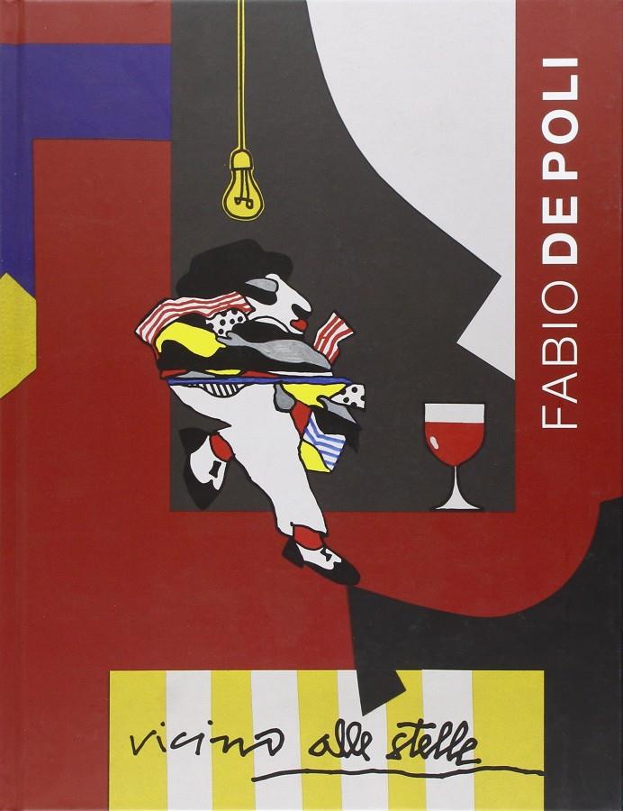 Fabio De Poli. Vicino alle stelle. Ediz. illustrata