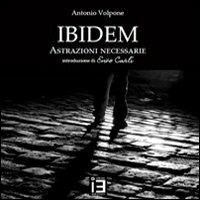 Ibidem. Astrazioni necessarie - Antonio Volpone - copertina