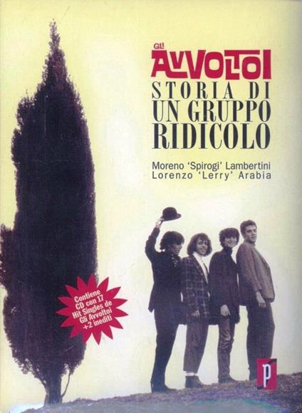 Gli avvoltoi. Storia di un gruppo ridicolo. Con CD Audio - M. Lambertini,L. Arabia - copertina