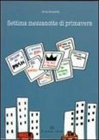 Settima mezzanotte di primavera - Anna Scassillo - copertina