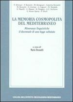 La memoria cosmopolita del Mediterraneo. Minoranze linguistiche. Il decennale di una legge sabotata