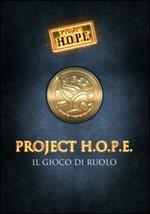 Project H.O.P.E. Il gioco di ruolo