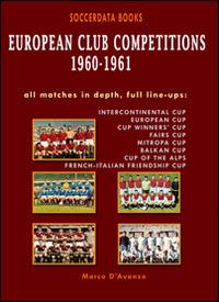 European club competitions 1960/1961. In association football - Marco D'Avanzo - copertina