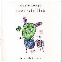 Reversibilità - Abele Longo - copertina