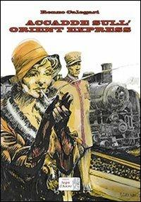 Accadde sull'Oriente Express - Renzo Calegari - copertina