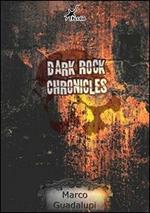 Dark Rock chronicles