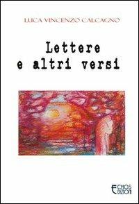Lettere e altri versi - Luca V. Calcagno - copertina