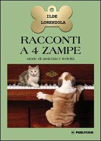Racconti a 4 zampe - Ilde Lorenzola - copertina