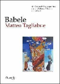 Babele - Matteo Tagliabue - copertina