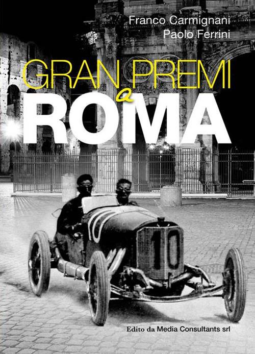 Gran Premi a Roma - Franco Carmignani,Paolo Ferrini - copertina