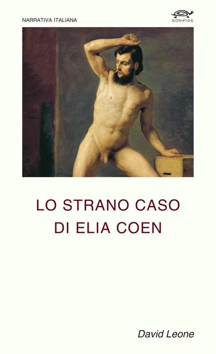 Lo strano caso di Elia Coen - David Leone - copertina